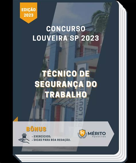 Concurso Tecnico Segurança Trabalho - Apostila Técnico de Segurança do Trabalho Concurso Louveira SP 2023 ...