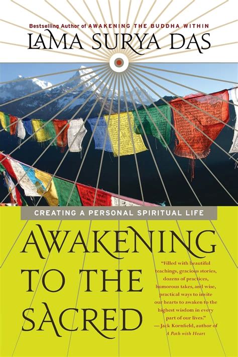 Awakening To The Sacred Creating A Personal Spiritual Life Das Lama