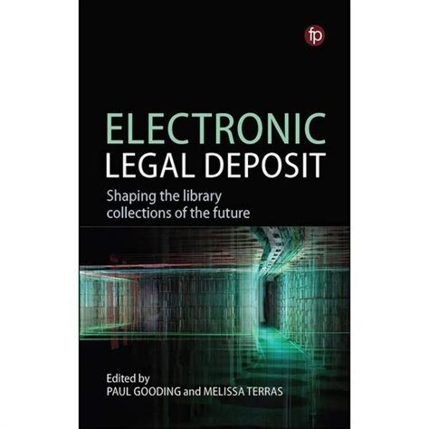 خرید و قیمت کتاب زبان اصلی Electronic Legal Deposit اثر Paul Gooding