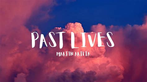 Past lives Martin Arteta Letra en Español YouTube Music