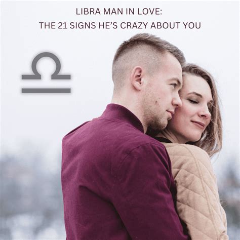 Libra Man in Love: The 21 Signs He’s Crazy About You - Trusted Astrology