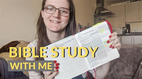 How I Study The Bible Bible Study With Me 1 Corinthians 1 How To