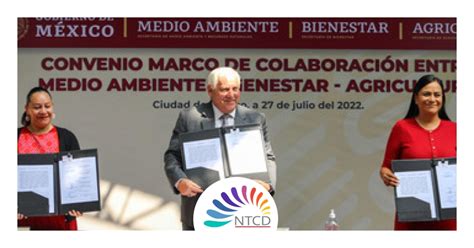 Secretar As De Bienestar Medio Ambiente Y Agricultura Firman Convenio