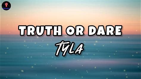 Tyla TRUTH OR DARE Lyrics YouTube