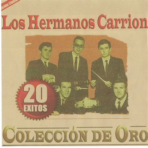 20 Éxitos Colleccion De Oro Album by Los Hermanos Carrión Apple Music