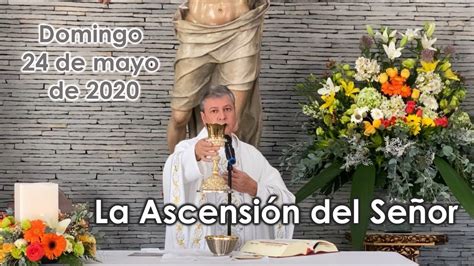 Eucaristía Dominical 24 De Mayo 2020 Parroquia De Salagua Youtube