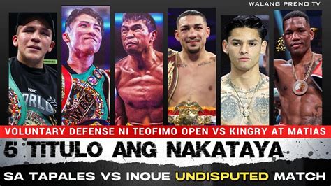 Kumpirmado 5 Titulo Ang TAYA Sa Tapales Vs Inoue Teofimo Pinayagan Ng