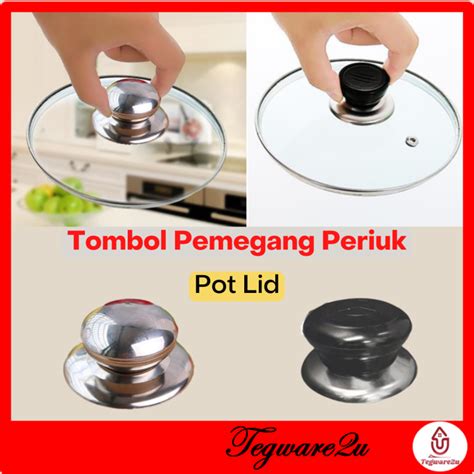 universal  pot cover lid pcs tombol penutup periuk lazada