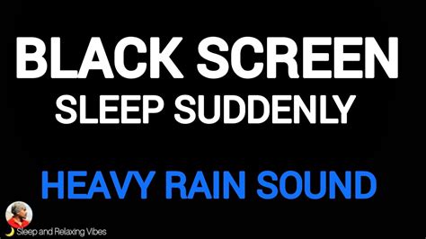 Sleep Suddenly Under 5 Minutes With Heavy Rain And Thunder Sounds