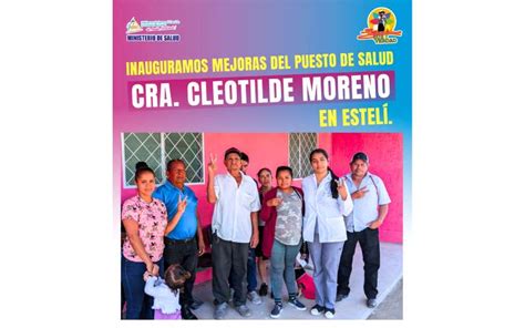 Inaugurar N Mejoras Del Puesto De Salud Compa Era Cleotilde Moreno En