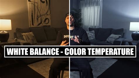 Color Temperature And White Balance Explained Video And Photo Camera