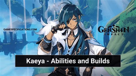 Genshin Impact Kaeya - All Abilities And Best Builds - Game Specifications