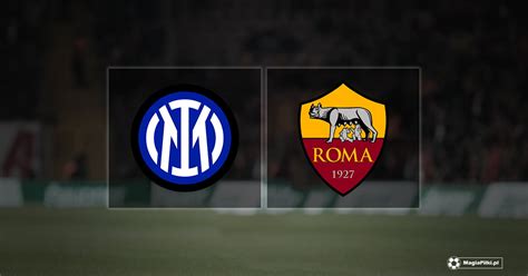 Inter Roma typy kursy składy 23 04 2022 MagiaPilki pl