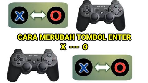 Cara Merubah Tombol Enter Mau Pake X Apa Mau Pake O Ps3 Hen