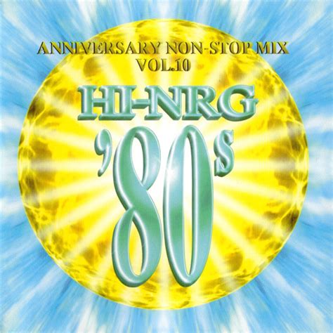 Retro Disco Hi Nrg Hi Nrg 80s Vol 10 Super Eurobeat Presents