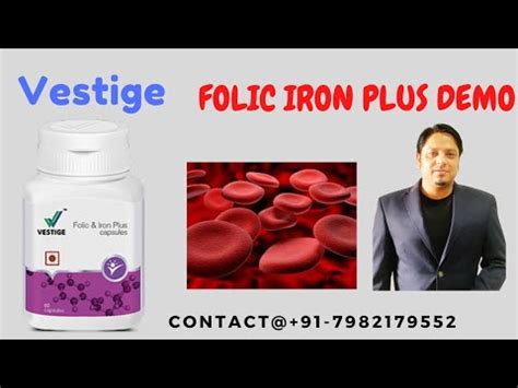 Vestige Folic And Iron Plus Capsule Demo Vestige Iron Benefits YouTube