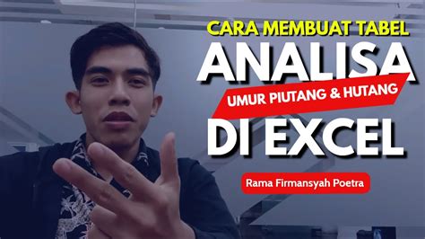 Cara Membuat Tabel Analisa Umur Piutang Dan Hutang Di Excel Youtube