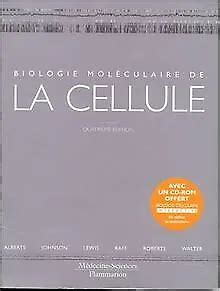 Biologie Mol Culaire De La Cellule Livre De Cours Von Buch