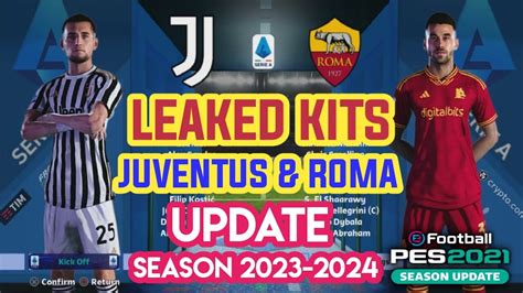 Pes Leaked Kits Juventus As Roma Season Youtube