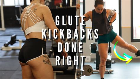 Glute Pump Guranteed How To Do Glute Kickbacks Correctly Bonus