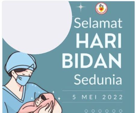 15 Link Twibbon Hari Bidan Sedunia 2022 Desain Bingkai Peringatan