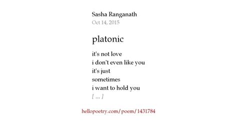 Platonic By Sasha Ranganath Hello Poetry