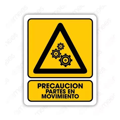 Señalamiento Precaución Partes En Movimiento 25x35