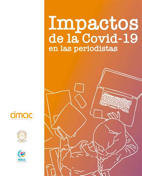 Descarga Impactos De La Covid 19 En Las Periodistas CIMAC ORG