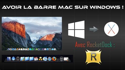 Tuto Comment Avoir La Barre Mac Apple Sous Windows Rocketdock