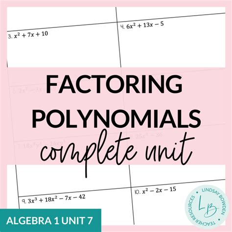 Factoring Polynomials Unit Algebra Unit Lindsay Bowden