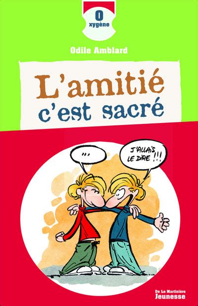 L Amitié c est sacré broché Odile Amblard Andrée Prigent Achat