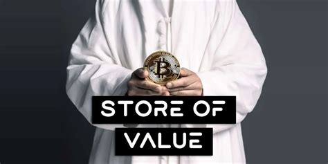 Store Of Value Definition Examples Why Bitcoin Tops Them All