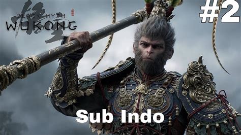 Sub Indo Kisah Legenda Kera Sakti Black Myth Wukong Episode