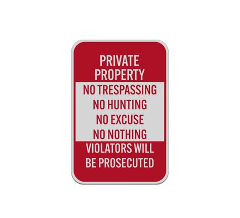 Private Property Violators Will Be Prosecuted Aluminum Sign (Reflective)