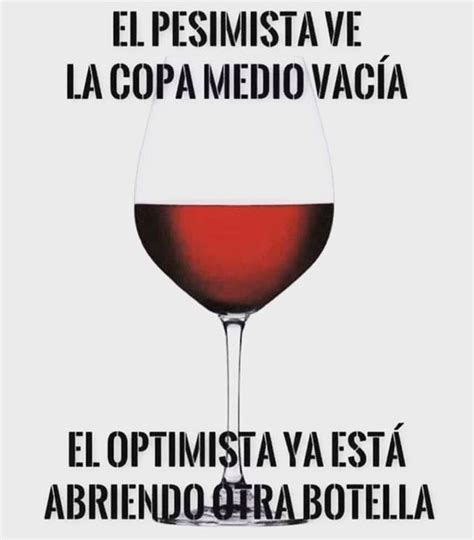 Pin De Pilar Lopez En De Risa Vinos Frases Refranes Del Vino Citas