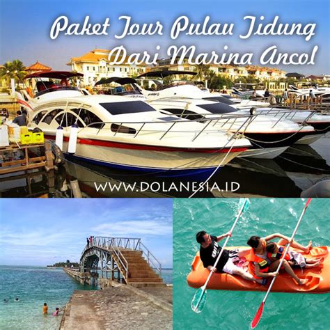 Paket Tour Wisata Ke Pulau Tidung Dari Marina Ancol Cianjur Holiday