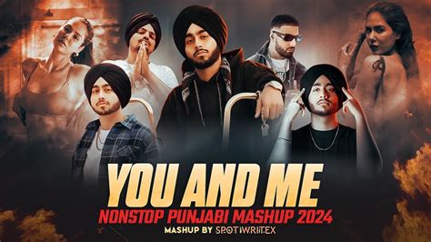 You And Me Mashup Shubh X Diljit Dosangh X AP Dhillon Punjabi Love