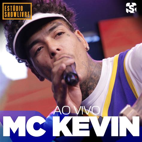 Mc Kevin No Est Dio Showlivre Ao Vivo Album By Mc Kevin Apple Music