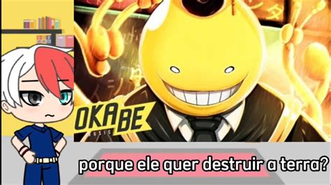 Boku No Hero Reagindo Ao Rap Do Koro Sensei Okabe Youtube