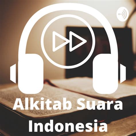 Alkitab Suara Podcast On Spotify