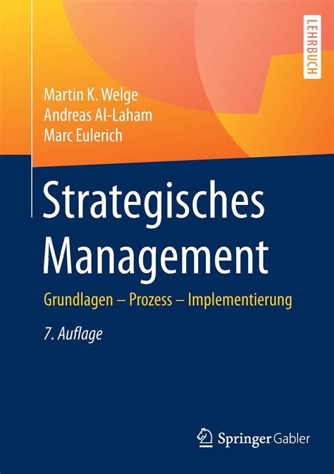 Strategisches Management Von Martin K Welge Buch