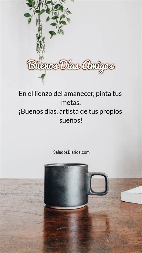 Mañanas geniales Amigos saludar Desayunar Frase Saludos Diarios