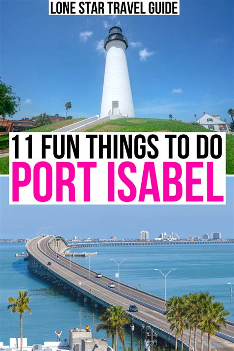 11 Fun Things To Do In Port Isabel Lighthouse Beyond Artofit