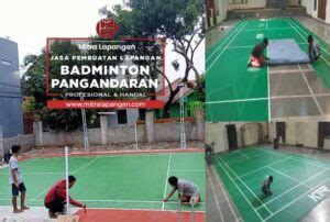 Harga Jasa Pembuatan Lapangan Badminton Pangandaran 2024 Mitra Lapangan