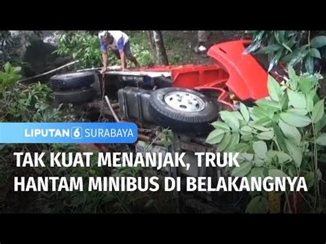 Tak Kuat Menanjak Truk Hantam Minibus Di Belakangnya Liputan