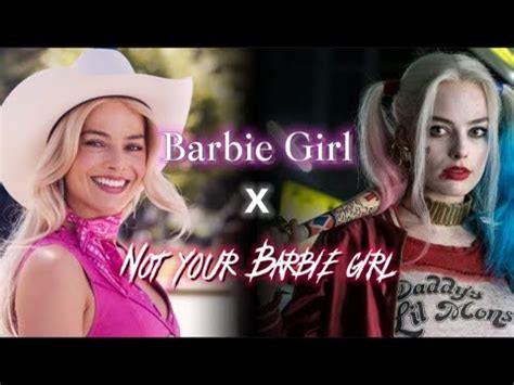 A Margot Robbie edit - Barbie girl x Not your barbie girl remix - YouTube