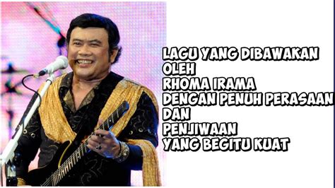 Bikin Sedih Lagu Rhoma Irama Yang Satu Ini Jutaan Fans Roma Irama Larut