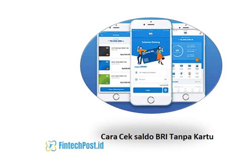 Cara Cek Saldo Bank BRI Tanpa Kartu ATM Fintech Post