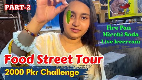 Food Street Tour With 2000 Pkr Budget In Hussainabad Karachi Food