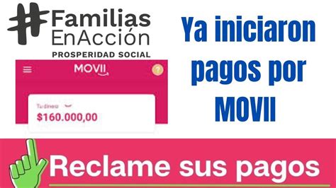 Ya Iniciaron Pagos Por Movii Familias En Acci N Confirmado Youtube